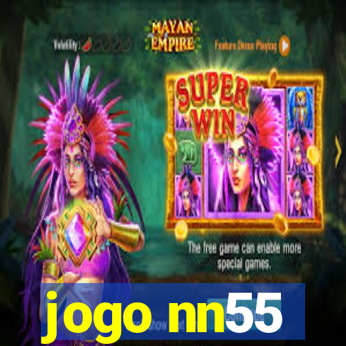 jogo nn55